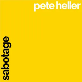 Sabotage by Pete Heller