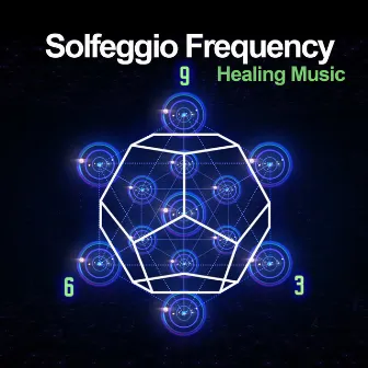 Solfeggio Frequency Healing Music by Solfeggio Frequencies