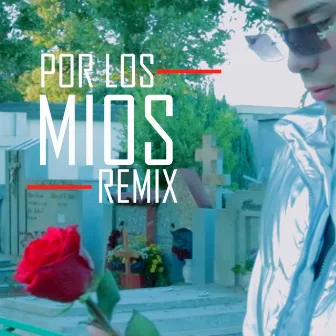 Por los Mios .Remix by HmGipsy