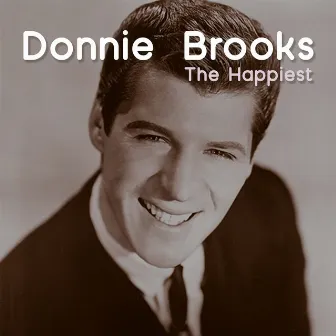 The Happiest by Donnie Brooks