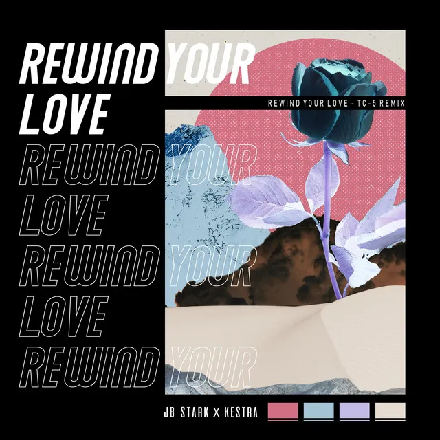 Rewind Your Love - Tc-5 Remix