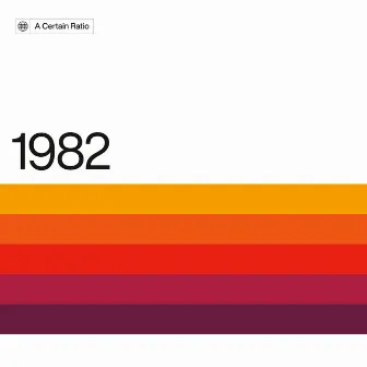 1982 by A Certain Ratio