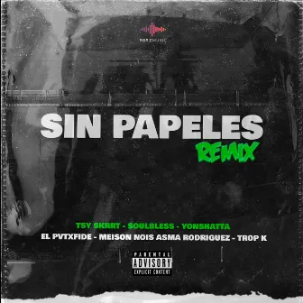 Sin papeles (Remix) by YonShatta