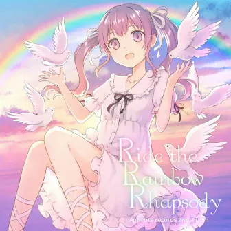 Ride the Rainbow Rhapsody by Appepite records