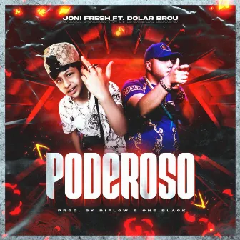 Poderoso by Joni Fresh