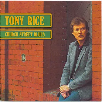 Church Street Blues by Tony Rice