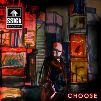 Choose by Ssick