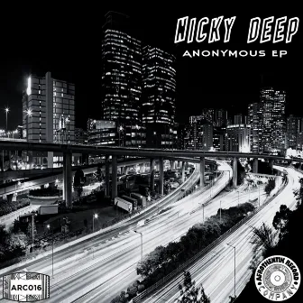 Anonymous EP by Nicky Deep