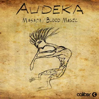 Masada / Blood Magic by Audeka