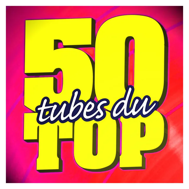 50 Tubes Du Top