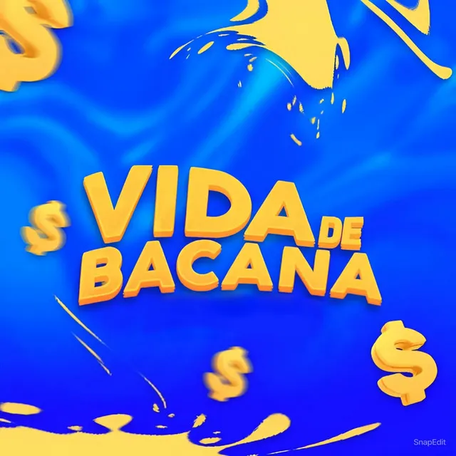 Vida de Bacana