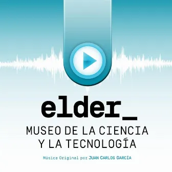 Elder: Museo de la Ciencia y la Tecnología by Unknown Artist