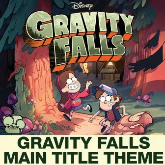 Gravity Falls Main Title Theme (from 