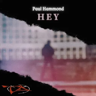 Hey by Paul Hammond