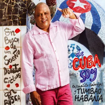 De Cuba Soy by Tumbao Habana