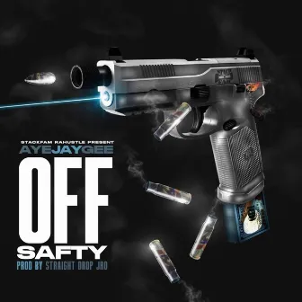 Off safety by AYE JAY GEE