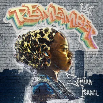 Remember by Zemira Israel