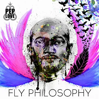 Fly Philosophy - EP by Pep Love