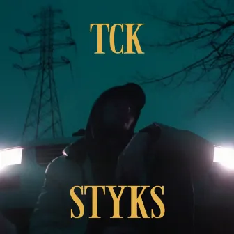 Styks by TCK