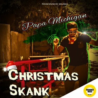 Christmas Skank by Papa Michigan