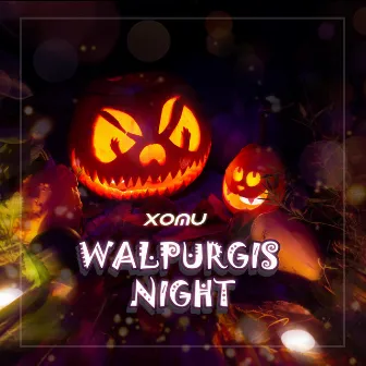 Walpurgis Night by Xomu