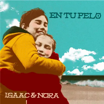 En Tu Pelo by Isaac et Nora