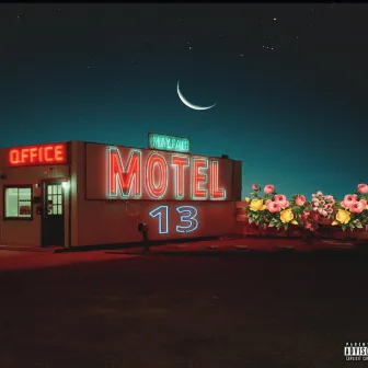 MOTEL 13 by Nevaeh Love