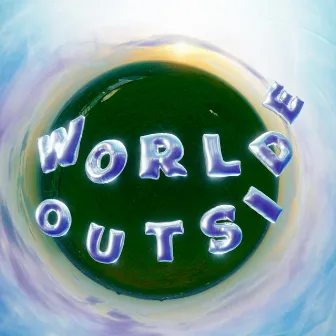 World Outside by Hits Different