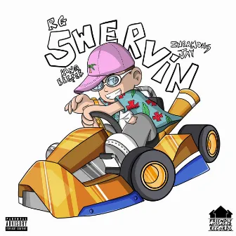 Swervin' by RG