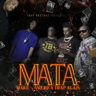 Make America trap again by Trap Brothaz