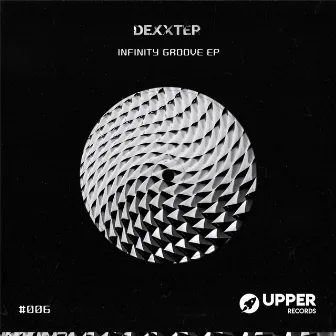 Infinity Groove EP by Dexxter