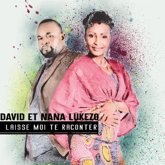 Laisse moi te raconter by Nana Lukezo