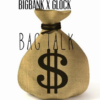 Bag Talk by Bigbank