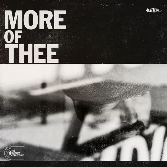 More of Thee by Russ Mohr