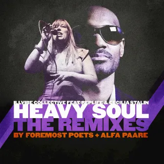 Heavy Soul (The Remixes) by Illvibe Collective