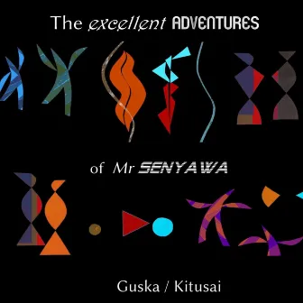 The excellent adventures of Mr Senyawa by Guska