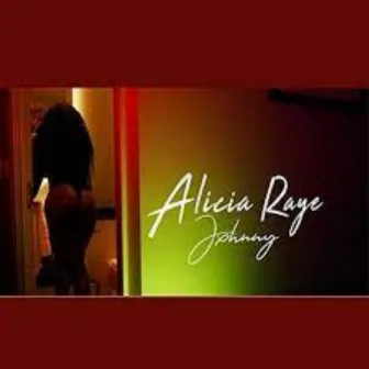 Jxhnny by Alicia Raye