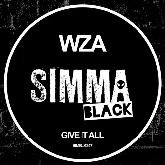 Give It All by WZA