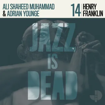 Henry Franklin JID014 by Ali Shaheed Muhammad