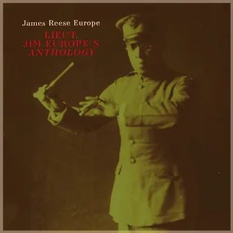 Lieut. Jim Europe's Anthology by James Reese Europe