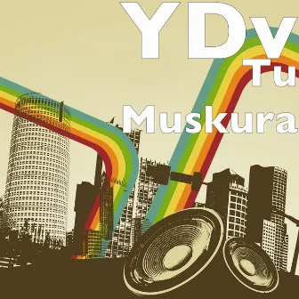 Tu Muskura by YDv