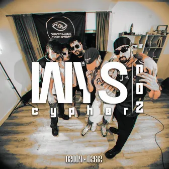 WYS Cypher 002 by Watching Your Steps