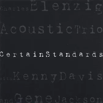 Certain Standards by Charles Blenzig