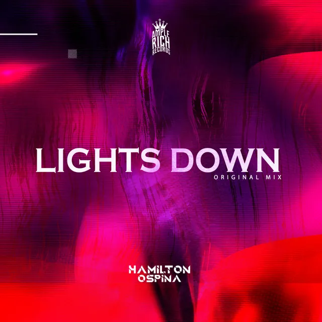 Lights Down - Original Mix