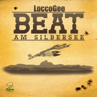 Beat am Silbersee by Locco Gee