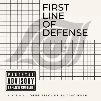 First Line Of Defense by AKEAL