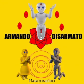 Armando Disarmato by Marcondiro