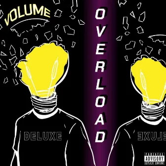 Volume Overload (Deluxe Edition) by Dre A.M.