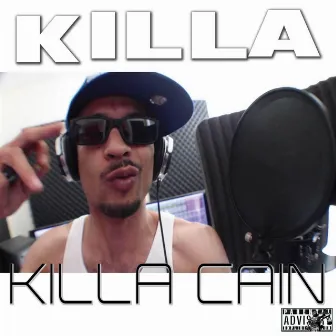 Killa by Killa Cain