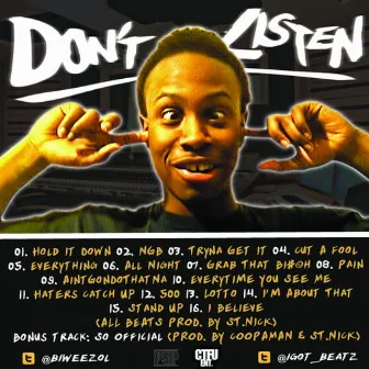 Don't Listen 2011 by Biship